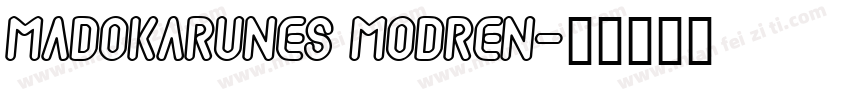 Madokarunes Modren字体转换